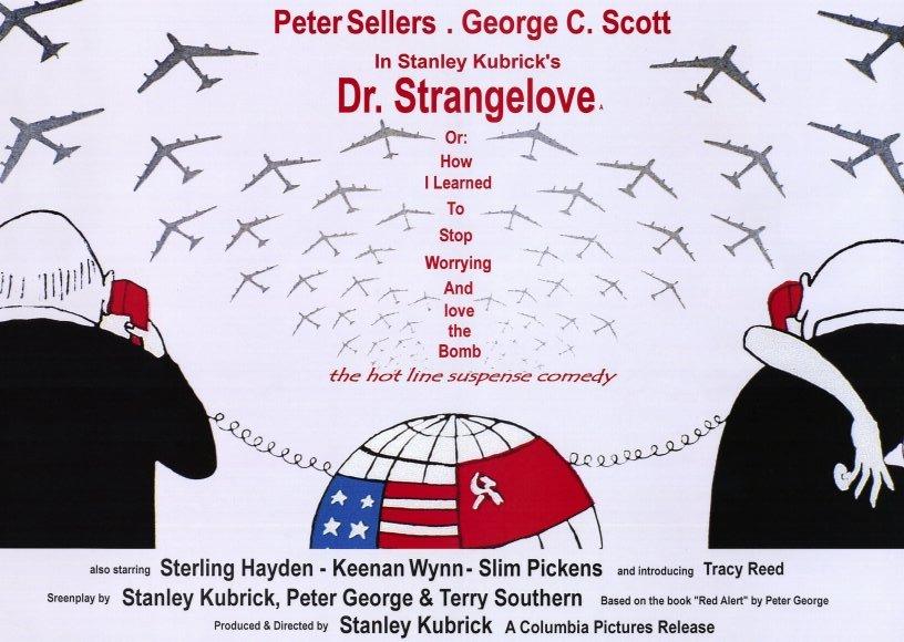 Cover photo for Dr. Strangelove. Features cartoon of tewo men from behind speaking over a red telephone. Many bombers are in the background, with an arm draped around the man on the right. Title and cast member names appear in red.